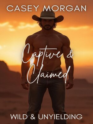 cover image of Captive & Claimed